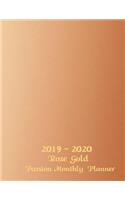 2019 - 2020 Rose Gold Passion Monthly Planner