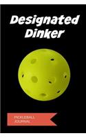 Designated Dinker Pickleball Journal