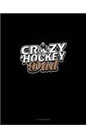 Crazy Hockey Dad
