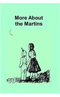 More about the Martins