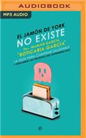 El Jamón de York No Existe