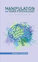 Manipulation and Dark Psychology