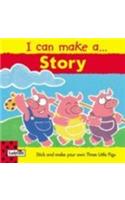I Can Make a Story: The Three Little Pigs