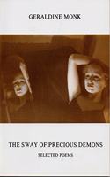 The Sway of Precious Demons