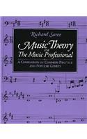 Music Theory for the Music Professional: A Comparison of Common-Practice &amp; Popular Genres