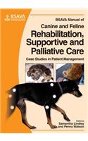 BSAVA Manual of Canine and Feline Rehabilitation, Supportive and Palliative Care