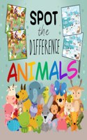 Spot The Difference - Animals!: A Fun Search and Solve Book for 3-6 Year Olds