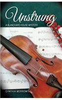 UNSTRUNG / A Blanchard House Mystery