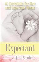 Expectant