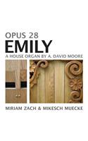 Opus 28 Emily