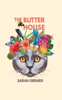 Butter House