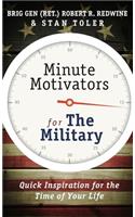 Minute Motivators for the Military (Updated Edition)