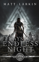 Days of Endless Night