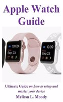 Apple Watch Guide