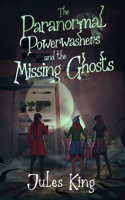 Paranormal Powerwashers and the Missing Ghosts