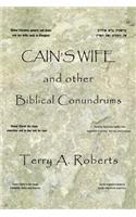 Cain'S Wife and Other Biblical Conundrums