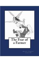 Fear of a Farmer
