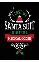 I Lost My Santa Suit So Now I'm A Medical Coder