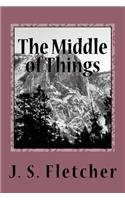 The Middle of Things