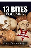 13 Bites Volume V