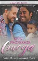 Sein Professor Omega