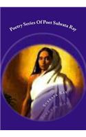 Poetry Series Of Poet Subrata Ray