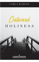 Outward Holiness