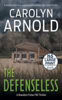 Defenseless: A totally addictive and unputdownable FBI crime thriller