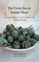 Future has an Ancient Heart