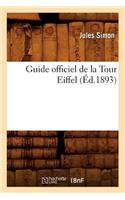 Guide Officiel de la Tour Eiffel (Éd.1893)