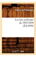 Les Lois Scélérates de 1893-1894 (Éd.1899)