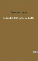 La bouillie de la comtesse Berthe