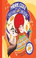 Madame Cookie and the Croissant of Confidence