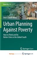 Urban Planning Against Poverty