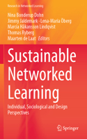 Sustainable Networked Learning