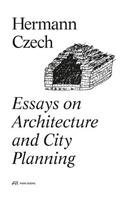 Essays on Architecture and City Planning