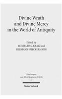 Divine Wrath and Divine Mercy in the World of Antiquity