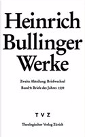 Heinrich Bullinger, Heinrich. Werke