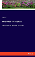 Philosphers and Scientists
