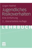 Jugendliches Risikoverhalten