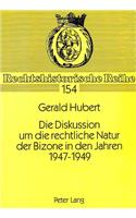 Die Diskussion um die rechtliche Natur der Bizone in den Jahren 1947-1949