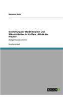 Darstellung der Weiblichkeiten und Männlichkeiten in Schillers "Würde der Frauen"