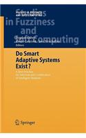 Do Smart Adaptive Systems Exist?