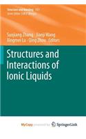 Structures and Interactions of Ionic Liquids