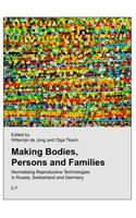 Making Bodies, Persons and Families, 2