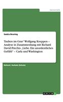 Tauben im Gras Wolfgang Koeppen - Analyse in Zusammenhang mit Richard David Prechts 