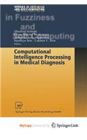 Computational Intelligence Processing in Medical Diagnosis