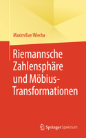 Riemannsche Zahlensphäre Und Möbius-Transformationen