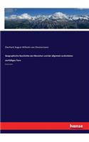 Geographische Geschichte des Menschen und der allgemein verbreiteten vierfüßigen Tiere