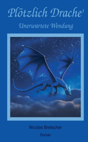 Plötzlich Drache 3